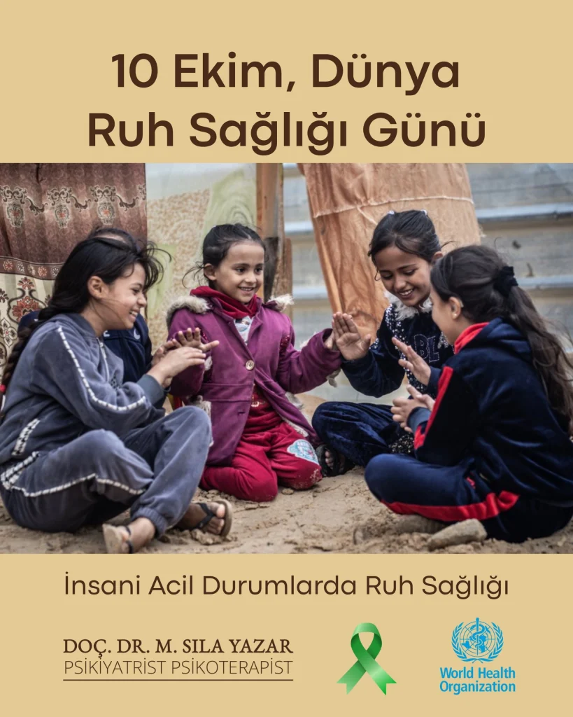 Bugün 10 Ekim Dünya Ruh Sağlığı Günü